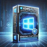 أداة KMSAuto لتفعيل ويندوز 11